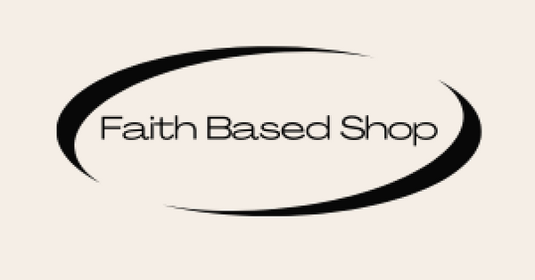 Faith Based Shop - Christian Apparel & Merchandise